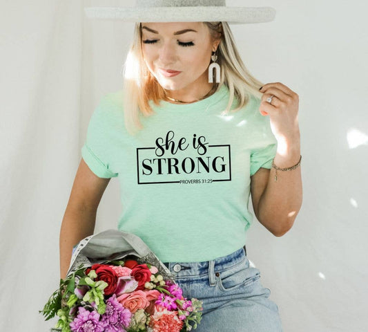 She Is Strong T-shirt